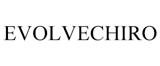 EVOLVECHIRO