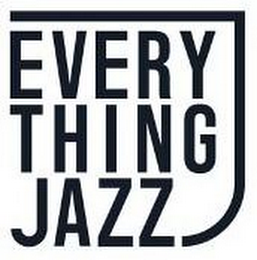 EVERY THING JAZZ