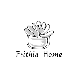 FRITHIA HOME