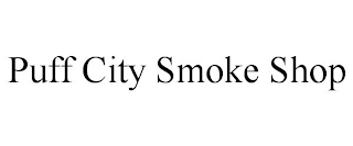 PUFF CITY SMOKE SHOP