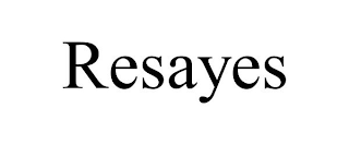 RESAYES