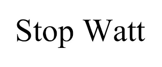 STOP WATT