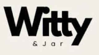 WITTY & JAR