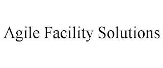 AGILE FACILITY SOLUTIONS