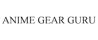 ANIME GEAR GURU