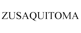 ZUSAQUITOMA