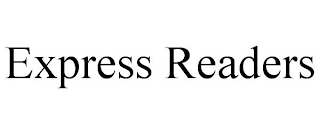 EXPRESS READERS
