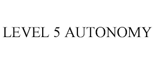 LEVEL 5 AUTONOMY