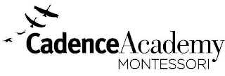 CADENCE ACADEMY MONTESSORI