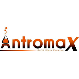 ANTROMAX SOLID STATE FERMTEC