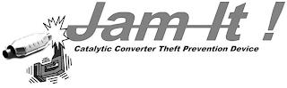 JAM IT! CATALYTIC CONVERTER THEFT PREVENTION DEVICE