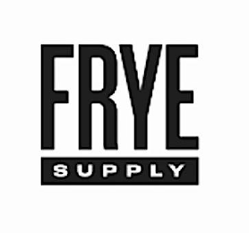 FRYE SUPPLY