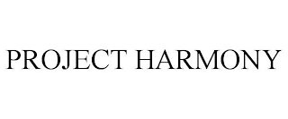 PROJECT HARMONY