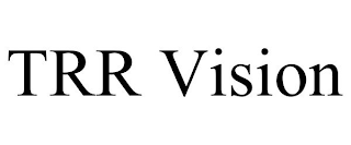 TRR VISION