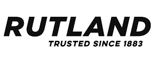 RUTLAND TRUSTED SINCE 1883