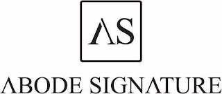 AS ABODE SIGNATURE