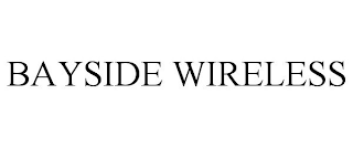 BAYSIDE WIRELESS