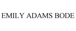 EMILY ADAMS BODE