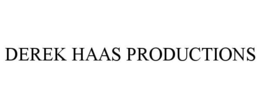 DEREK HAAS PRODUCTIONS