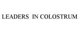 LEADERS IN COLOSTRUM