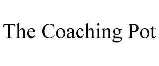 THE COACHING POT