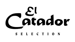 EL CATADOR SELECTION