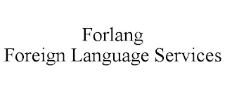 FORLANG FOREIGN LANGUAGE SERVICES