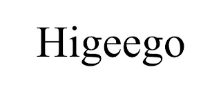 HIGEEGO