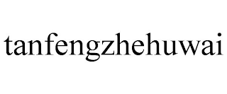 TANFENGZHEHUWAI