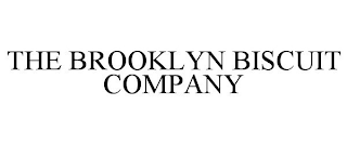 THE BROOKLYN BISCUIT COMPANY