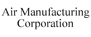 AIR MANUFACTURING CORPORATION