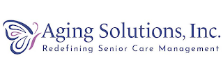 AGING SOLUTIONS, INC. REDEFINING SENIOR CARE MANAGEMENT