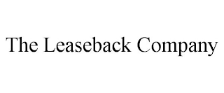 THE LEASEBACK COMPANY