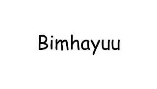 BIMHAYUU