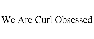 WE ARE CURL OBSESSED