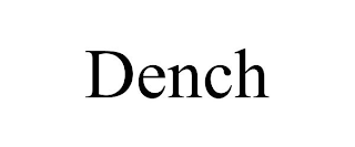DENCH