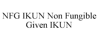 NFG IKUN NON FUNGIBLE GIVEN IKUN