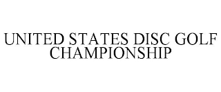 UNITED STATES DISC GOLF CHAMPIONSHIP