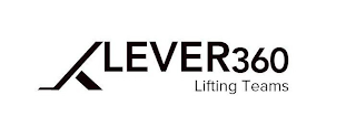 LEVER360 LIFTING TEAMS