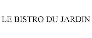 LE BISTRO DU JARDIN