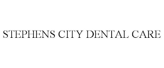 STEPHENS CITY DENTAL CARE
