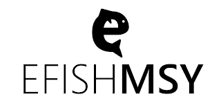 E EFISHMSY