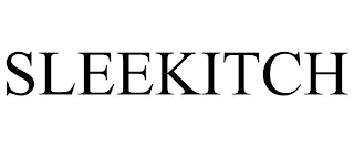 SLEEKITCH