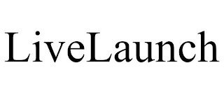 LIVELAUNCH