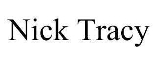 NICK TRACY