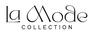 LA MODE COLLECTION