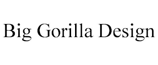 BIG GORILLA DESIGN