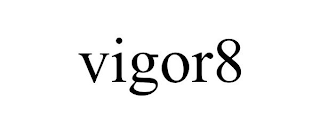 VIGOR8