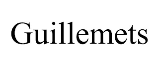 GUILLEMETS