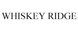 WHISKEY RIDGE